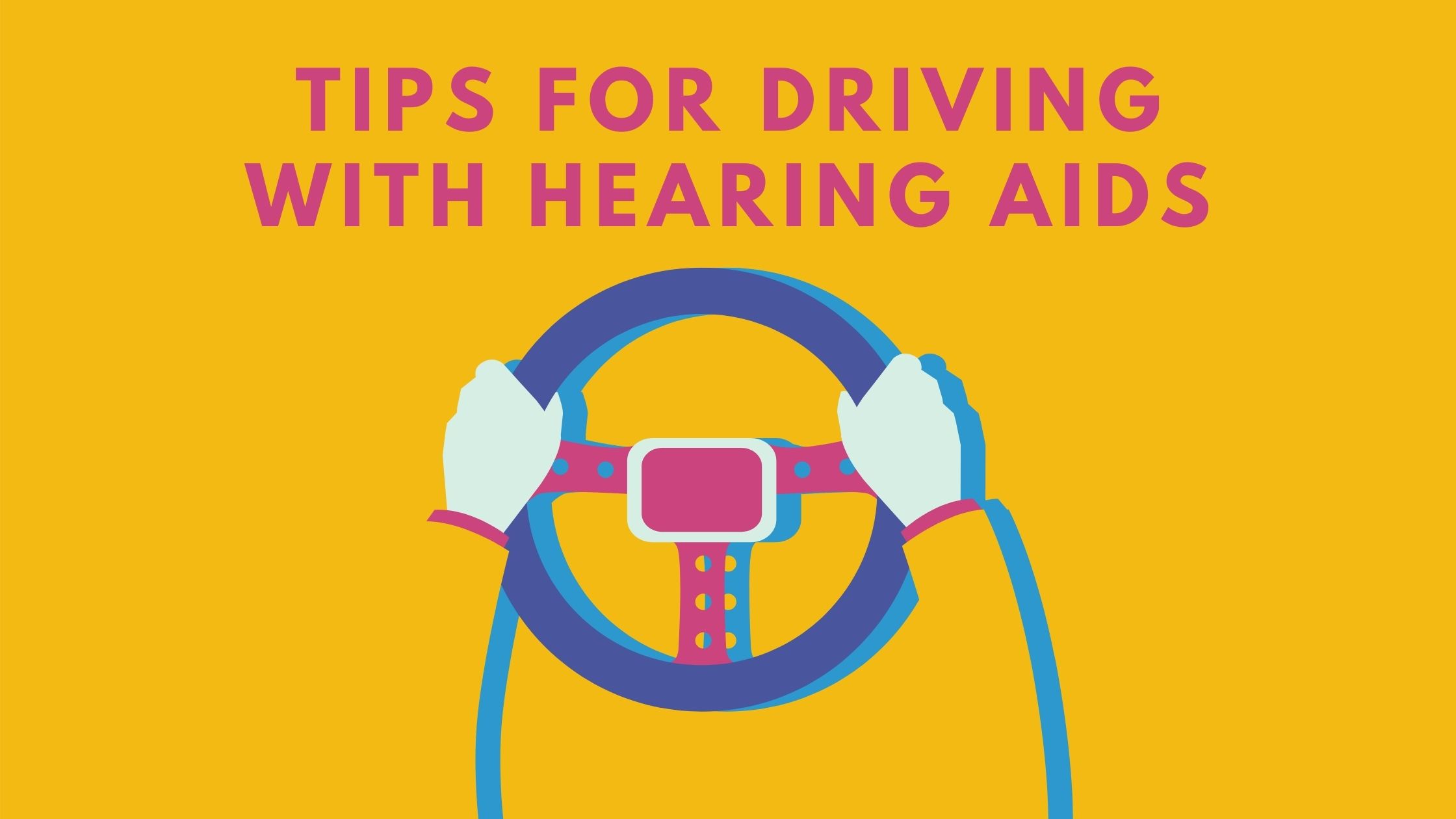 Featured image for “Tips for Driving with Hearing Aids”